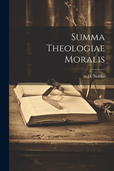 Summa Theologiae Moralis (Latin Edition)