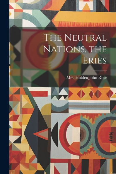 The Neutral Nations, The Eries