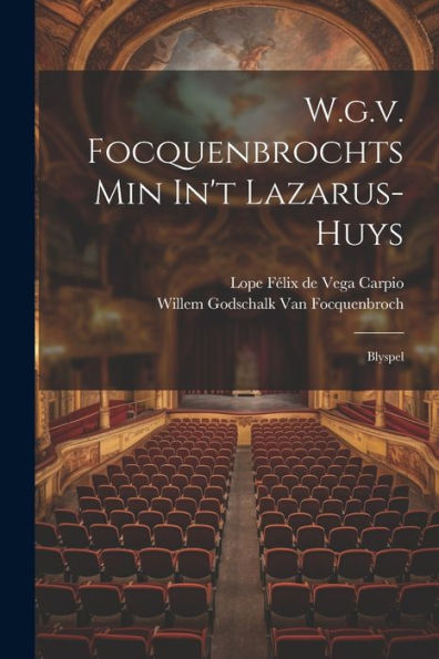 W.G.V. Focquenbrochts Min In'T Lazarus-Huys: Blyspel