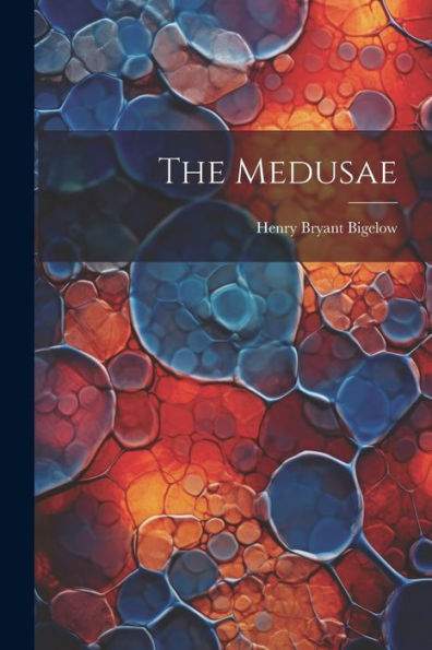 The Medusae