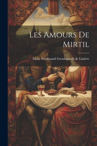 Les Amours De Mirtil (French Edition)