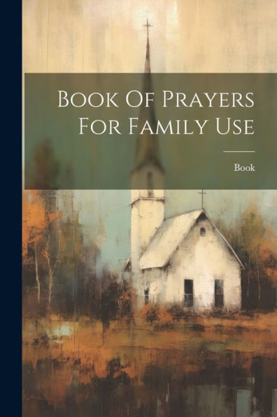 Book Of Prayers For Family Use (Afrikaans Edition)