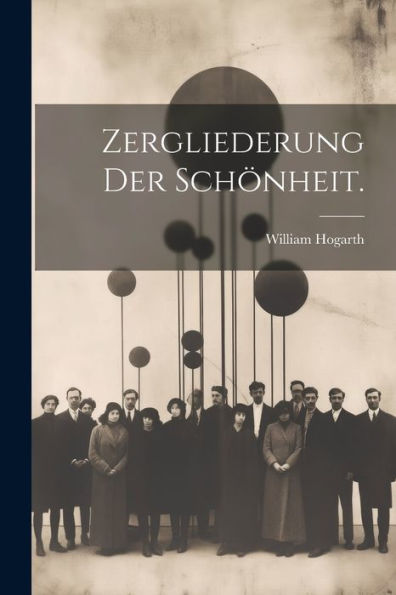 Zergliederung Der Schönheit. (German Edition)