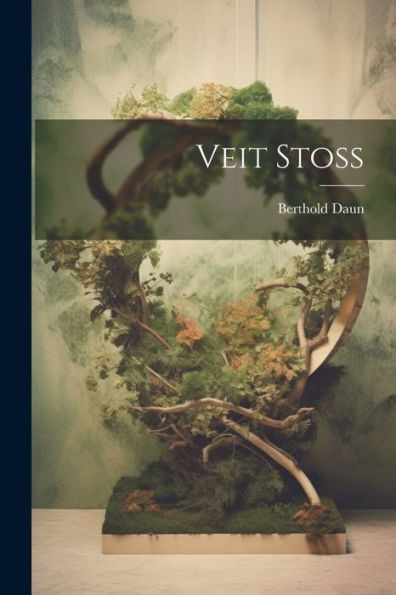 Veit Stoss (German Edition)