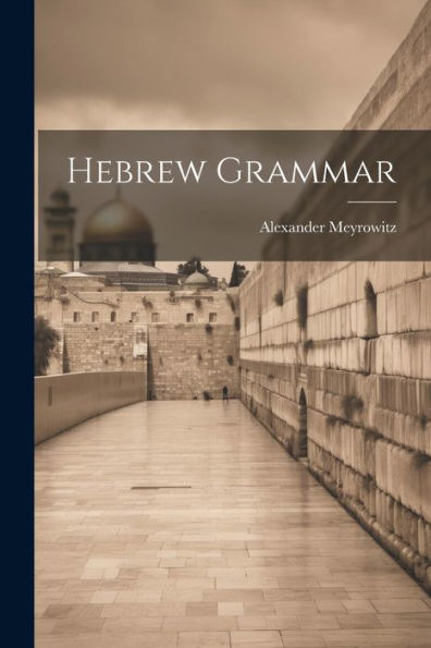 Hebrew Grammar - 9781021579256