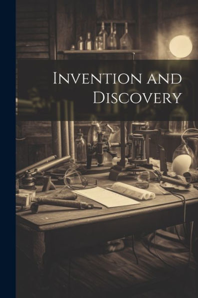 Invention And Discovery