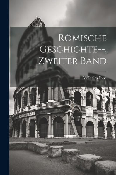 Römische Geschichte--, Zweiter Band (German Edition) - 9781021608376