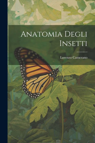 Anatomia Degli Insetti (Italian Edition) - 9781021613639