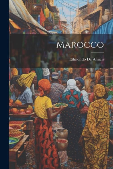 Marocco (Italian Edition) - 9781021622143