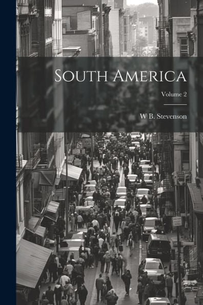 South America; Volume 2 - 9781021627940