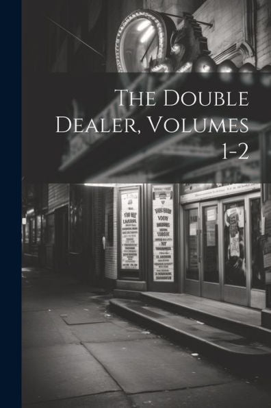 The Double Dealer, Volumes 1-2 - 9781021632241