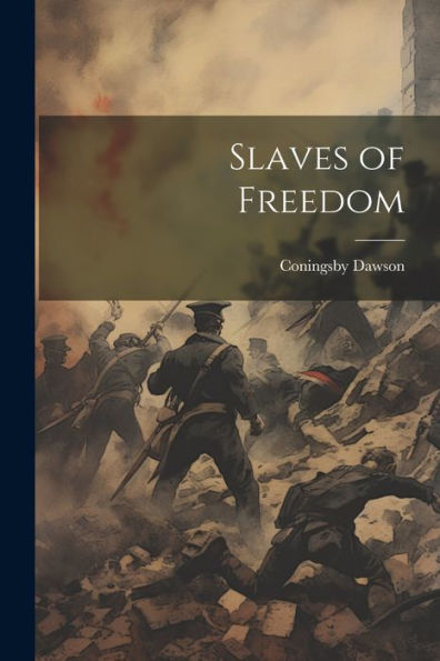 Slaves Of Freedom - 9781021642622