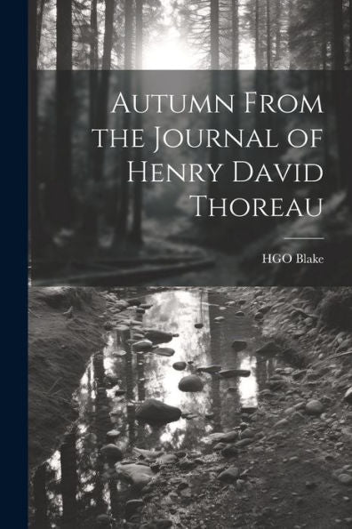 Autumn From The Journal Of Henry David Thoreau - 9781021647429
