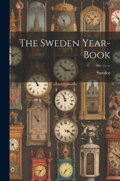 The Sweden Year-Book - 9781021653499