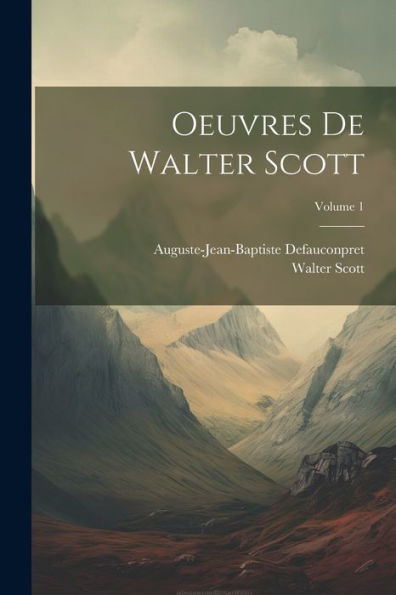 Oeuvres De Walter Scott; Volume 1 (French Edition)