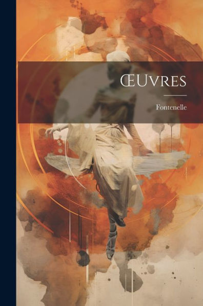 Oeuvres (French Edition) - 9781021730053