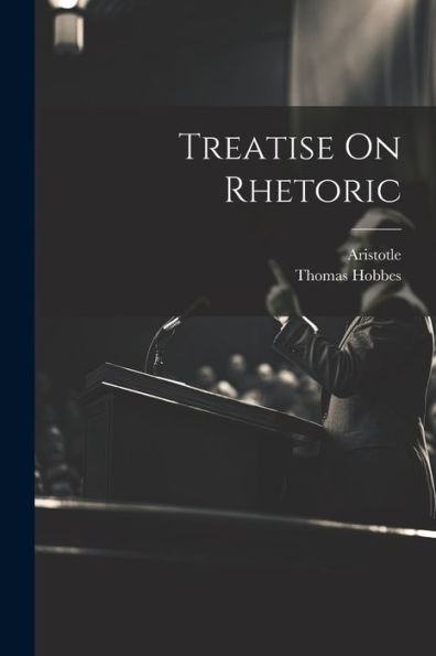 Treatise On Rhetoric