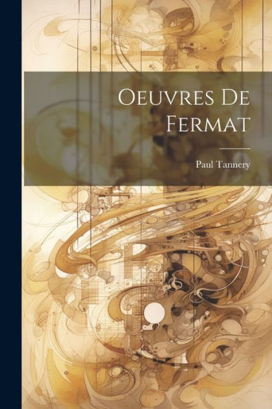 Oeuvres De Fermat (French Edition)