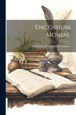 Encomium Moriae