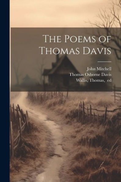 The Poems Of Thomas Davis - 9781021795809