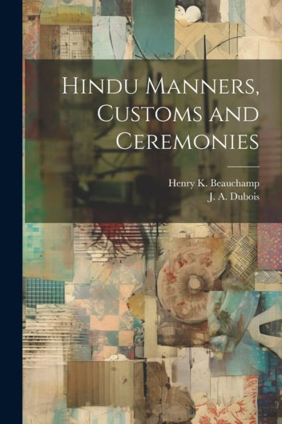 Hindu Manners, Customs And Ceremonies
