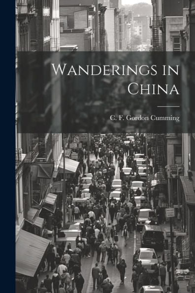 Wanderings In China