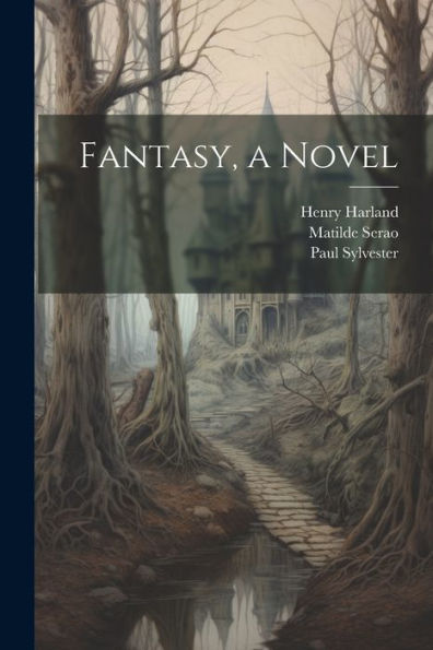 Fantasy, A Novel