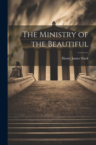 The Ministry Of The Beautiful