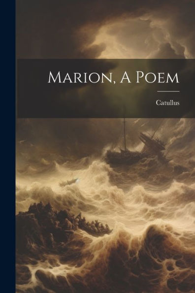 Marion, A Poem