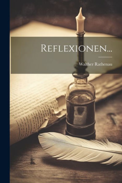 Reflexionen... (German Edition)