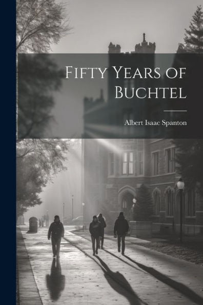 Fifty Years Of Buchtel