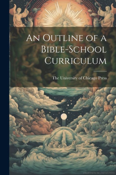 An Outline Of A Bible-School Curriculum