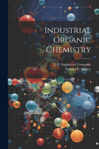 Industrial Organic Chemistry