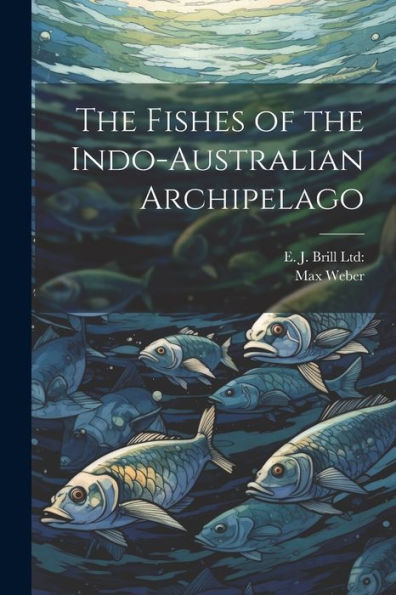 The Fishes Of The Indo-Australian Archipelago