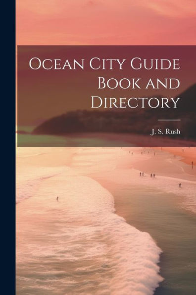 Ocean City Guide Book And Directory