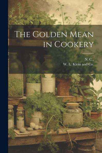 The Golden Mean In Cookery