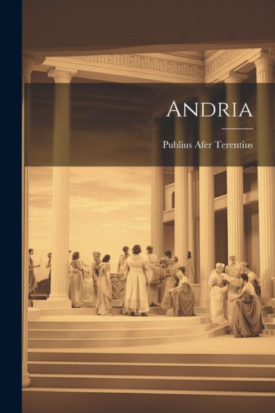 Andria (Latin Edition)
