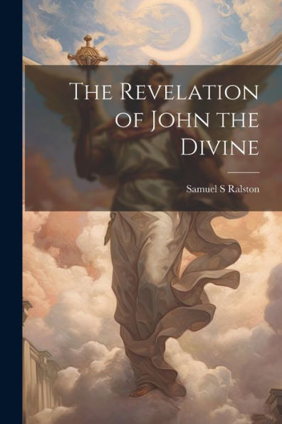 The Revelation Of John The Divine