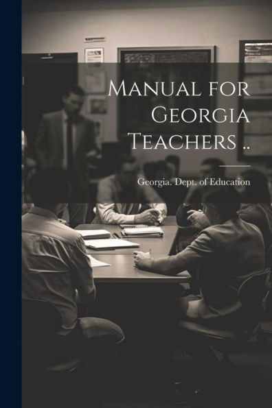 Manual For Georgia Teachers ..