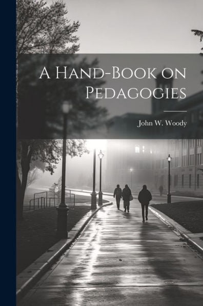 A Hand-Book On Pedagogies