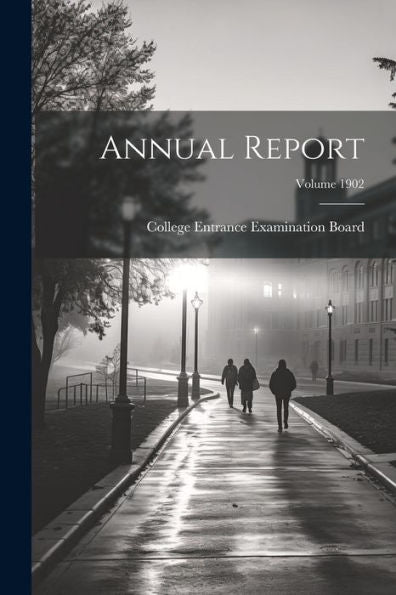 Annual Report; Volume 1902
