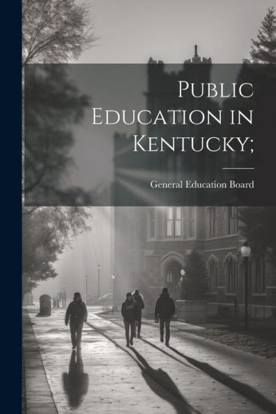 Public Education In Kentucky;