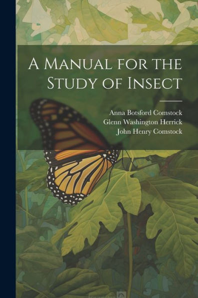 A Manual For The Study Of Insect