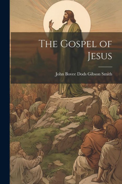 The Gospel Of Jesus