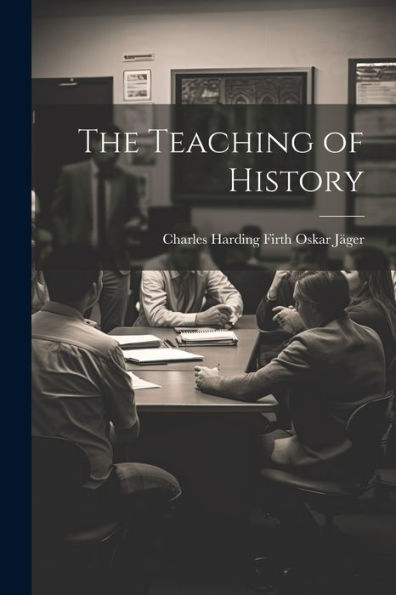 The Teaching Of History - 9781021964199
