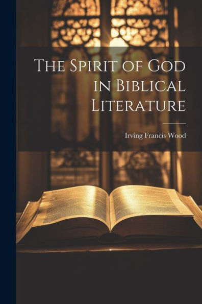 The Spirit Of God In Biblical Literature