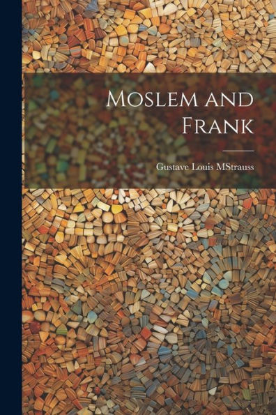 Moslem And Frank