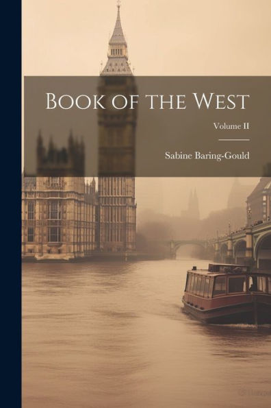 Book Of The West; Volume Ii