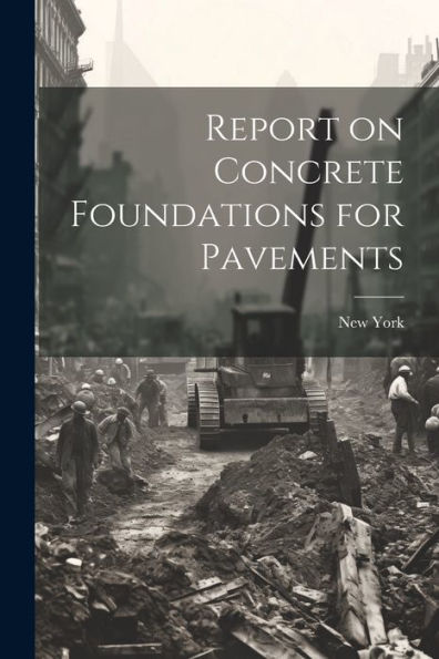 Report On Concrete Foundations For Pavements