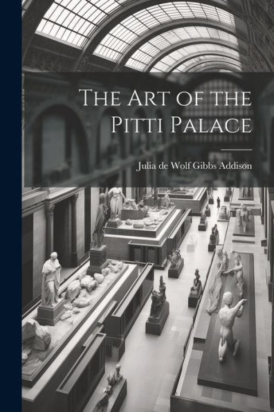 The Art Of The Pitti Palace